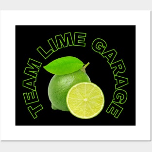 Team Lime Garage Posters and Art